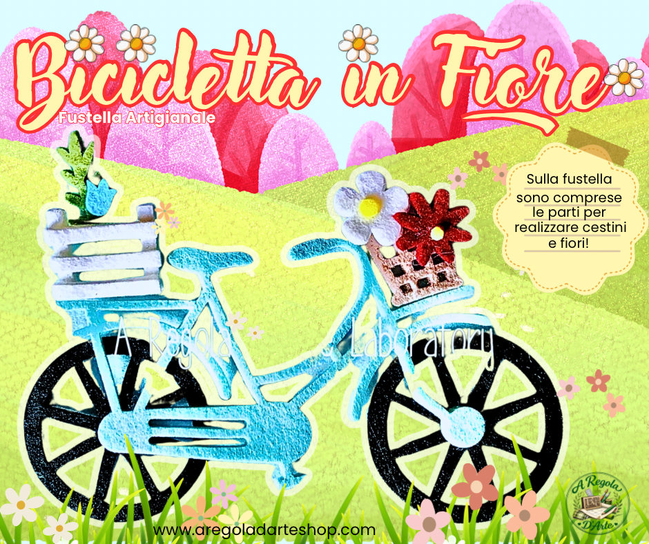Fustella Artigianale "Bicicletta in fiore”