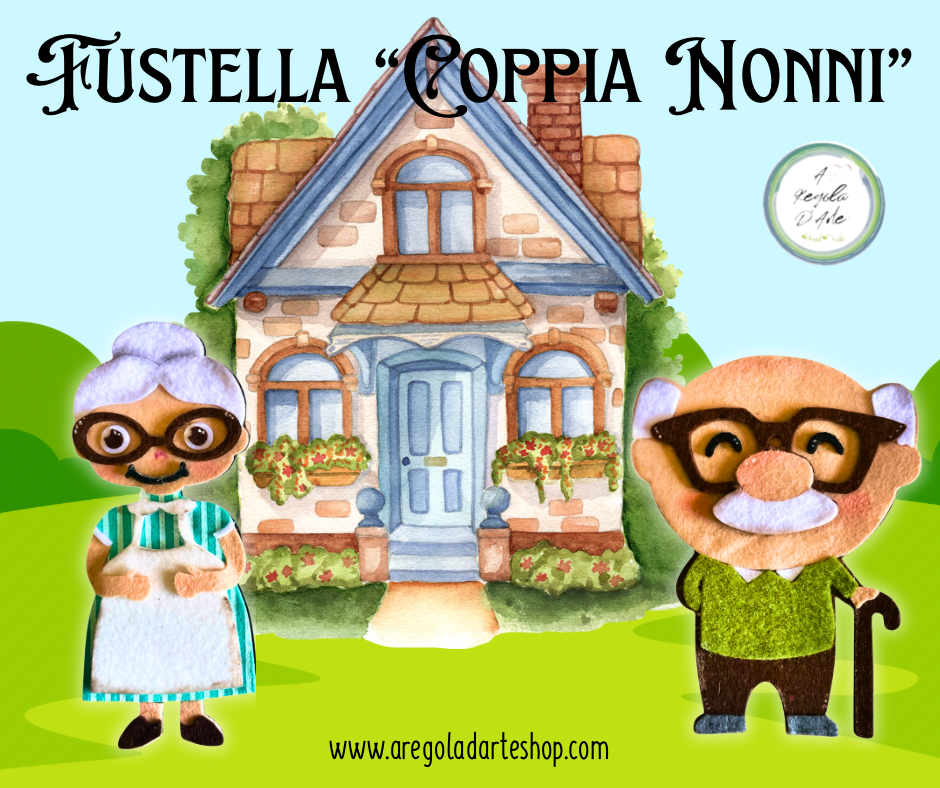 Fustella " Coppia NonnI"