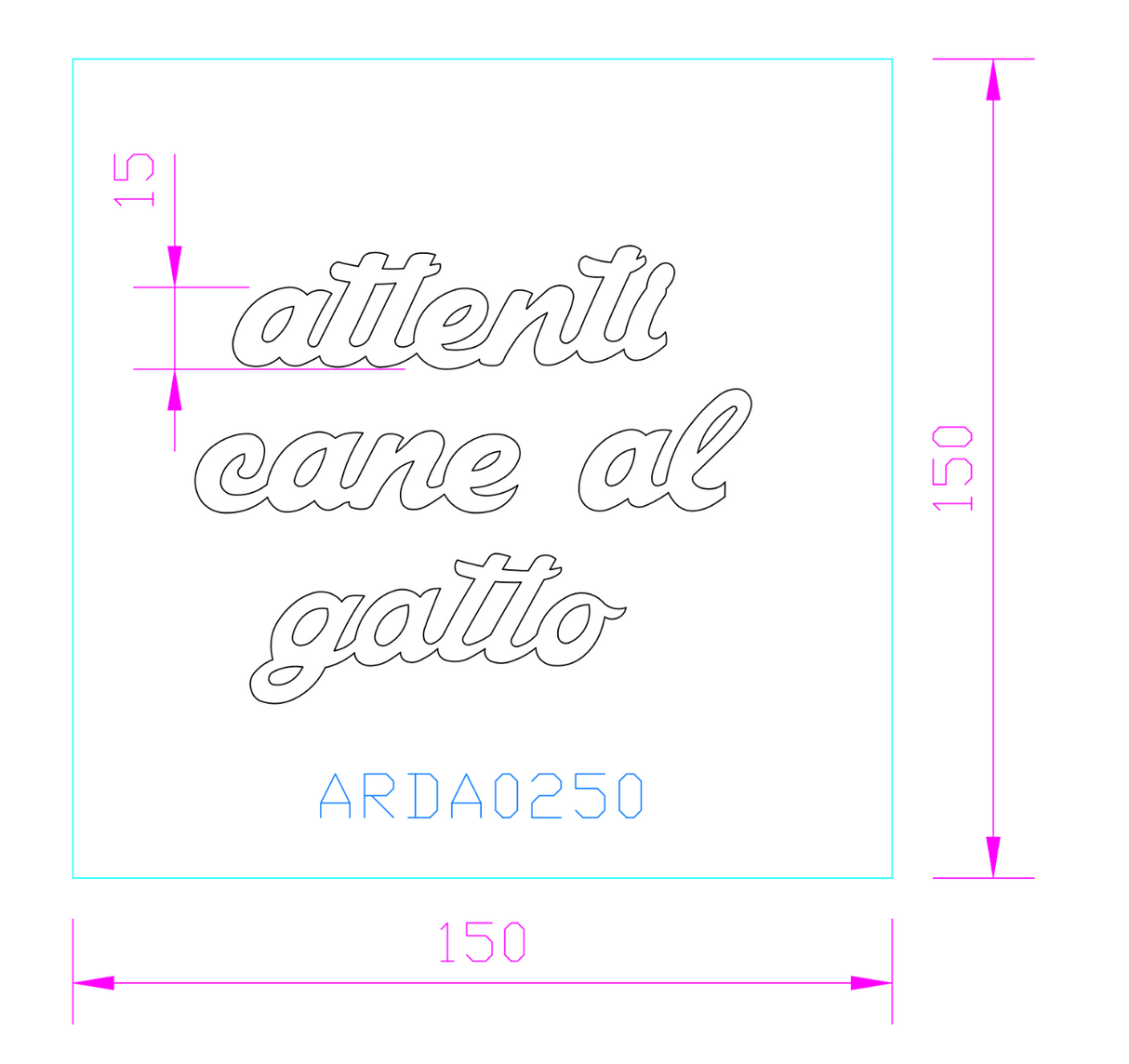 Fustella scritta "Attenti al cane/gatto"