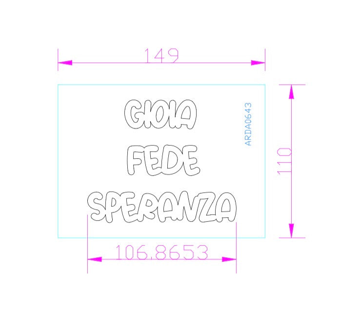 Fustella Scritte "Gioia, Fede, Speranza"